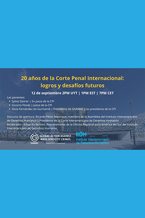 Seminario web denominado “20 años de la Corte Penal Internacional: logros y desafíos futuros”