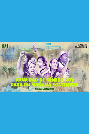 Comunicado del IIDH en ocasión del 8 de marzo, Día Internacional de la Mujer