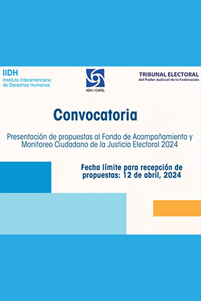 Fondo de Acompañamiento y Monitoreo Ciudadano de la Justicia Electoral