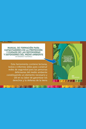 Taller denominado “Formación para Capacitadores (as) en la Protección y Cuidado de las Personas Defensoras del Medio Ambiente (DMA) en Honduras y Guatemala”