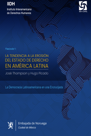 La Tendencia A La Erosión del Estado de Derecho En América Latina